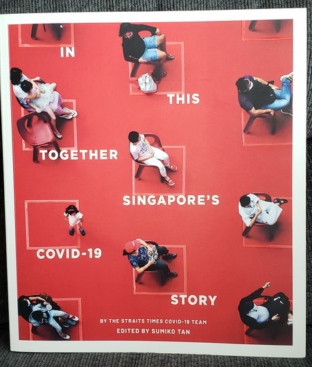 【SG徒然日記】シンガポールのコロナの記録「In This Together: Singapore's Covid-19 Story」のご紹介